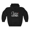 "Classy Until The Puck Drops" Unisex Hooded Sweatshirt