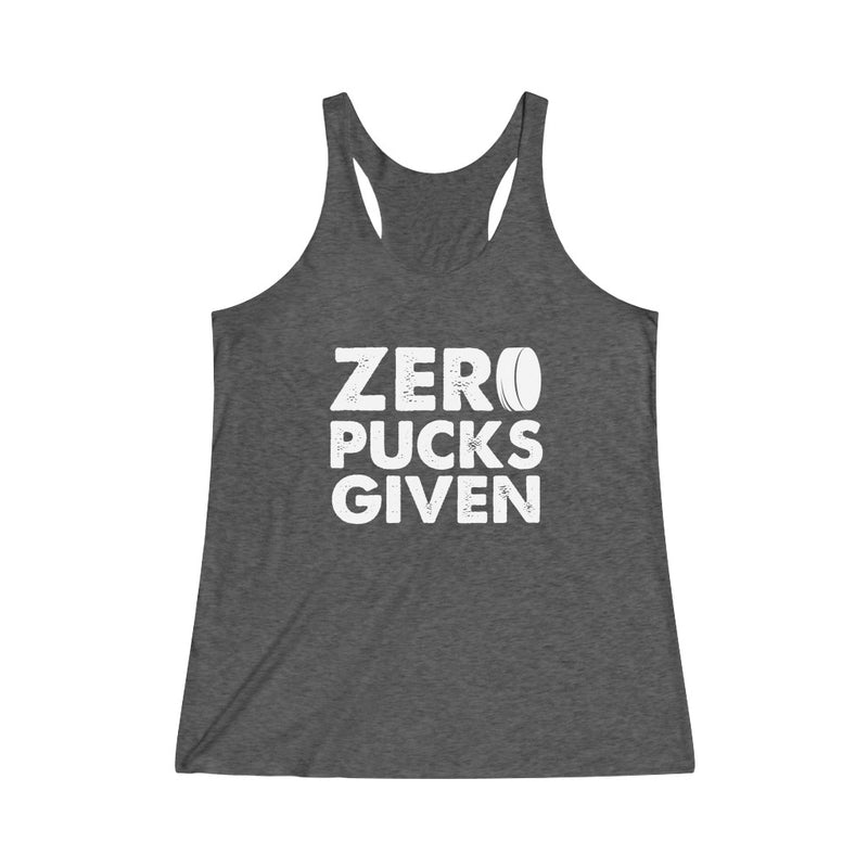 "Zero Pucks Given" Women's Tri-Blend Racerback Tank