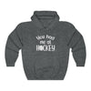 "You Had Me At Hockey" Unisex Hooded Sweatshirt