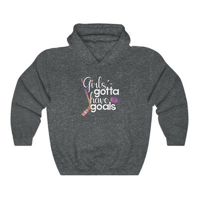 "Girls Gotta Have Goals" Unisex Hooded Sweatshirt